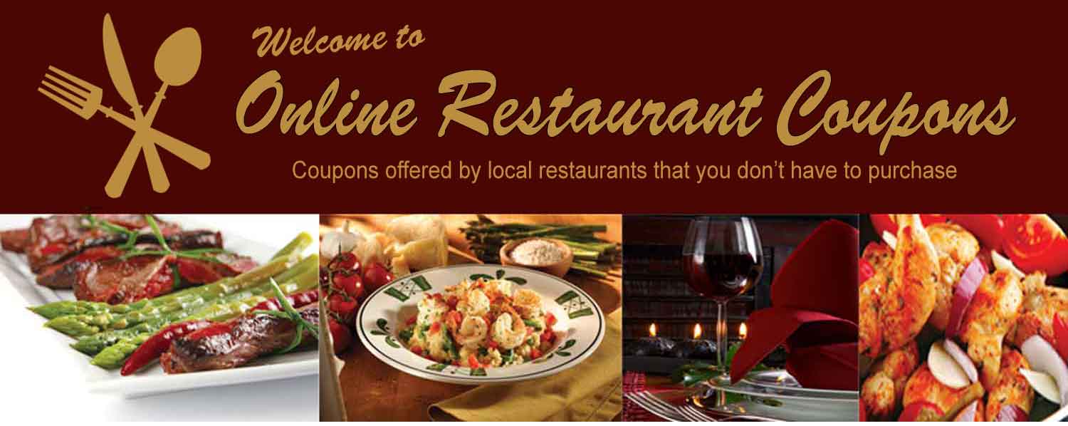 ONLINE RESTAURANT COUPONS